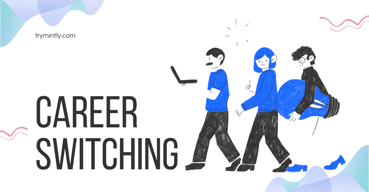 Career Switching Is Not Risky- Staying Stuck Is