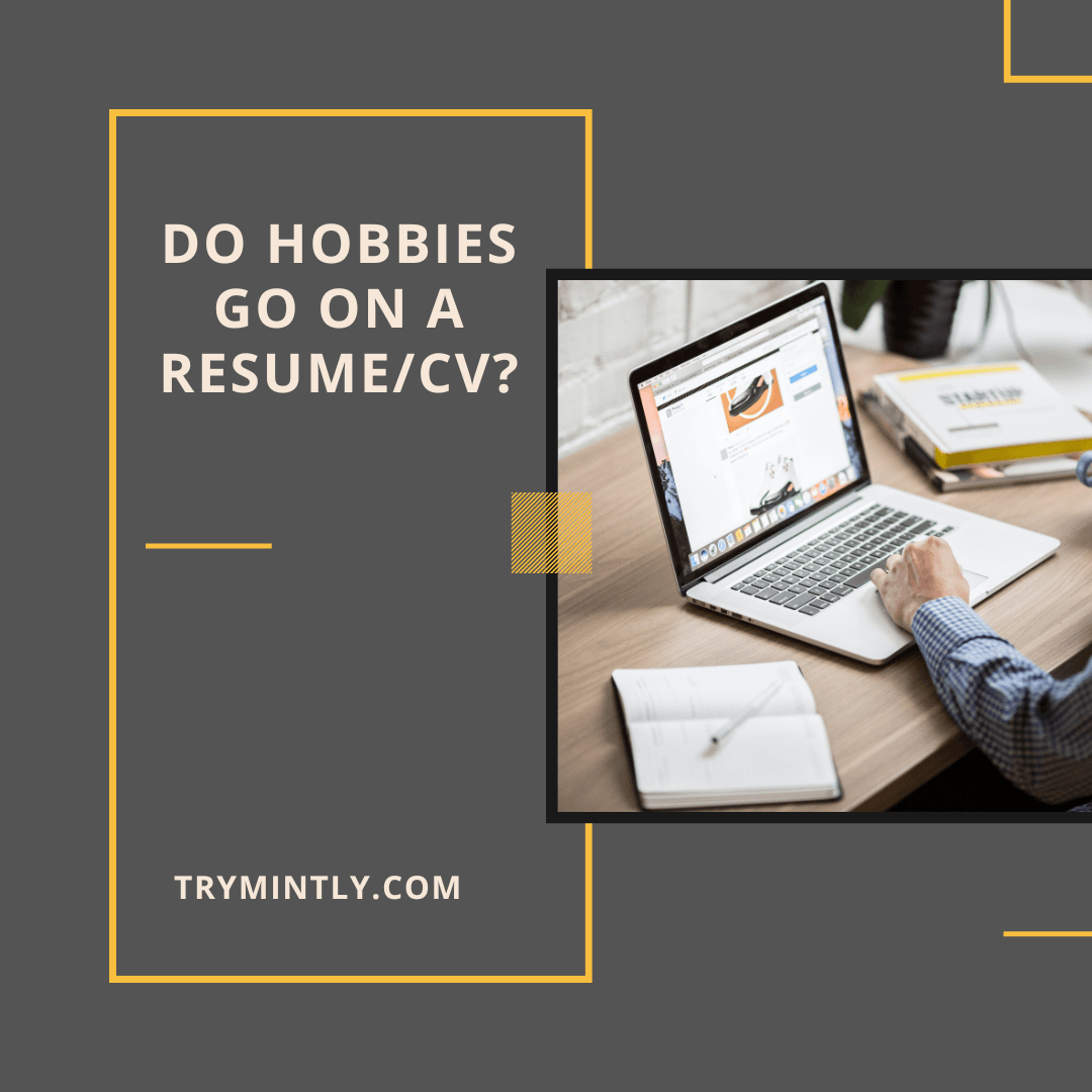 Should you include Hobbies in the Resume in 2023?